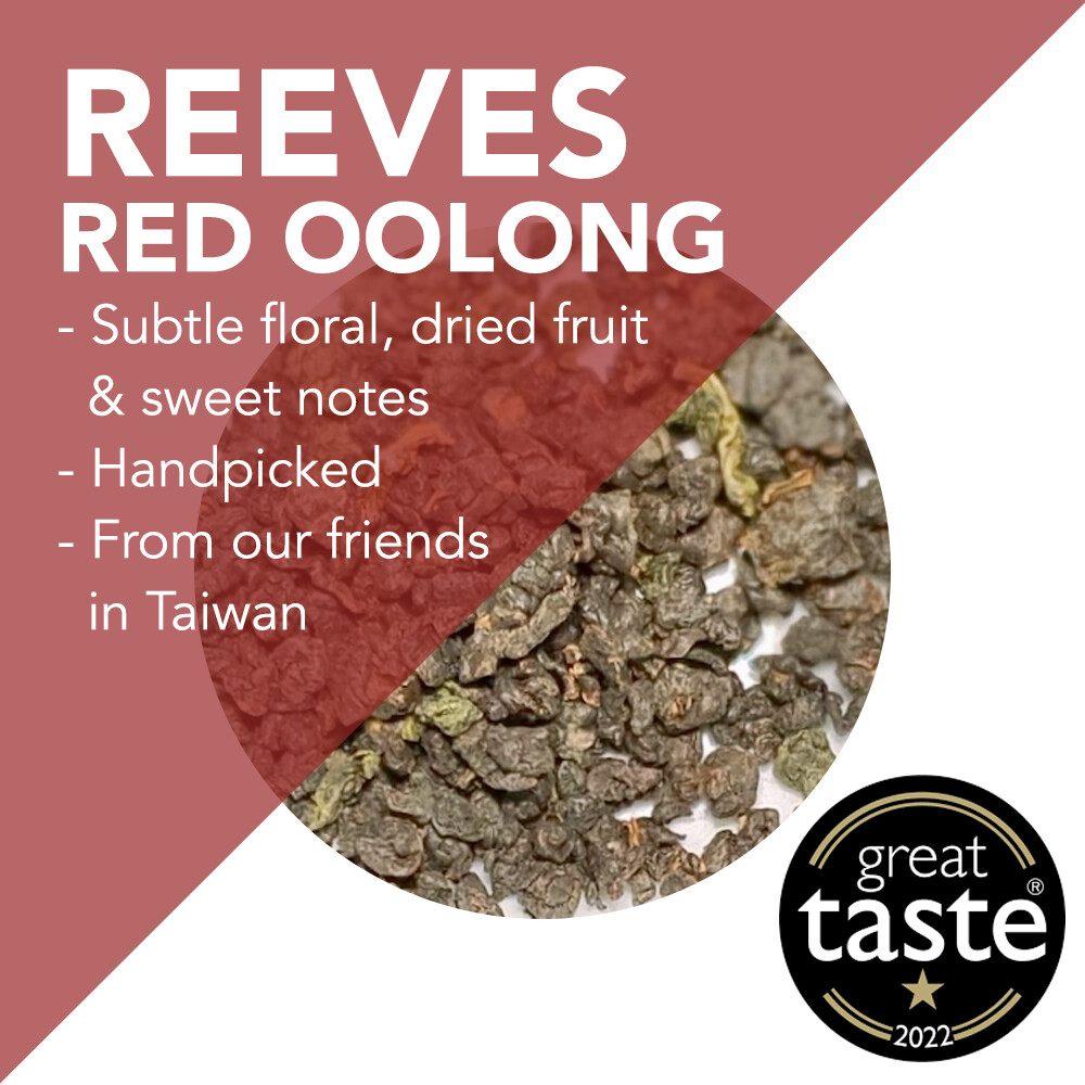 *Award Winning* Reeves's Red Oolong - Handpicked