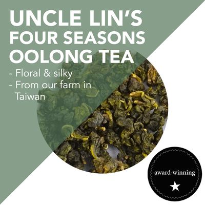 Uncle Lin’s Four Seasons Oolong Tea - Spring Harvest - floral and silky
